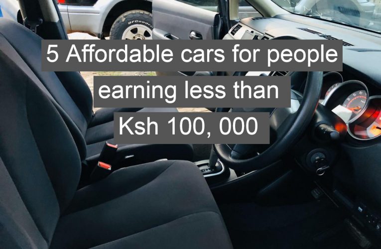 5 Affordable Cars for people earning less than Ksh 100,000